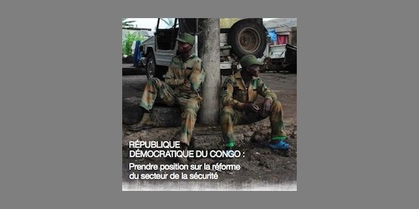 Image:RDC : Rapport - Prendre position sur la réforme du secteur de la sécurité