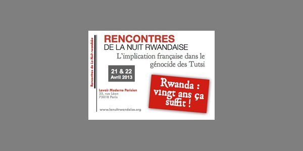 Image:« Rwanda, 20 ans, ça suffit ! » : Premières Rencontres de La Nuit rwandaise
