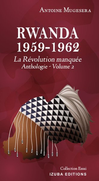 Illustration:Rwanda 1959-1962 : La révolution manquée