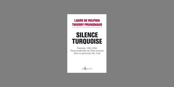 Image:Silence Turquoise : retour sur une imposture politique et militaire française
