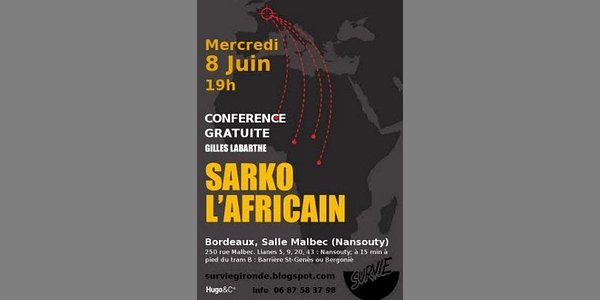 Image:Bordeaux/Toulouse : Sarko l'africain - Conférence-débat avec Gilles Labarthe